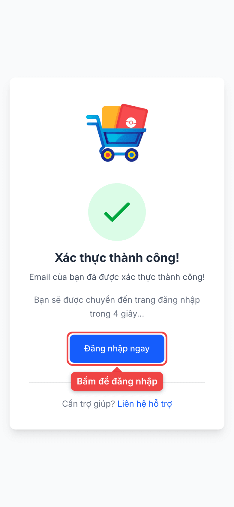 Trang xác thực thành công với nút Đăng nhập ngay